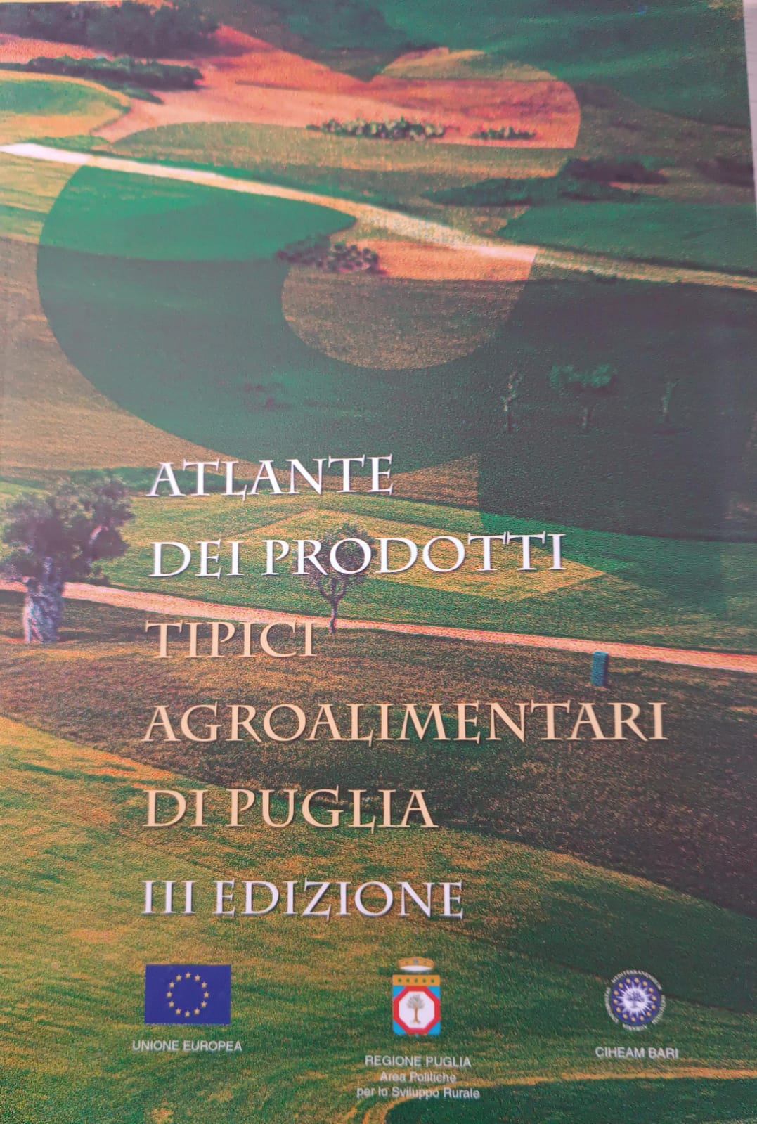 Copertina di Atlante dei prodotti tipici agroalimentari di Puglia