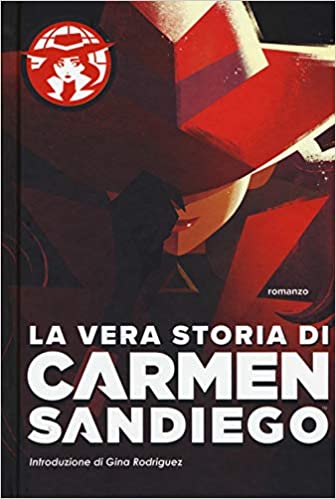 Copertina di La vera storia di Carmen Sandiego