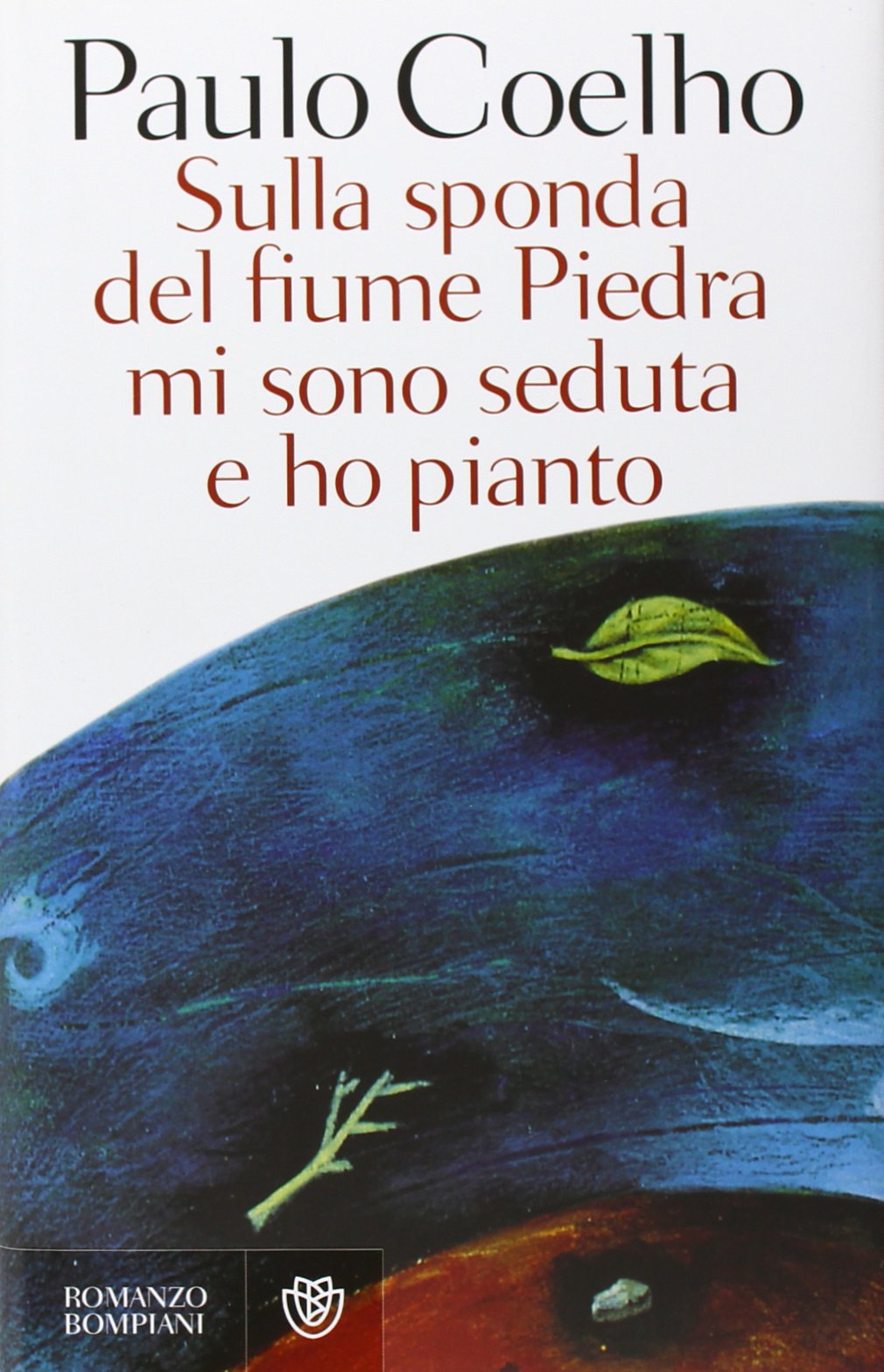 Copertina di Sulla sponda del fiume Piedra mi sono seduta e ho pianto