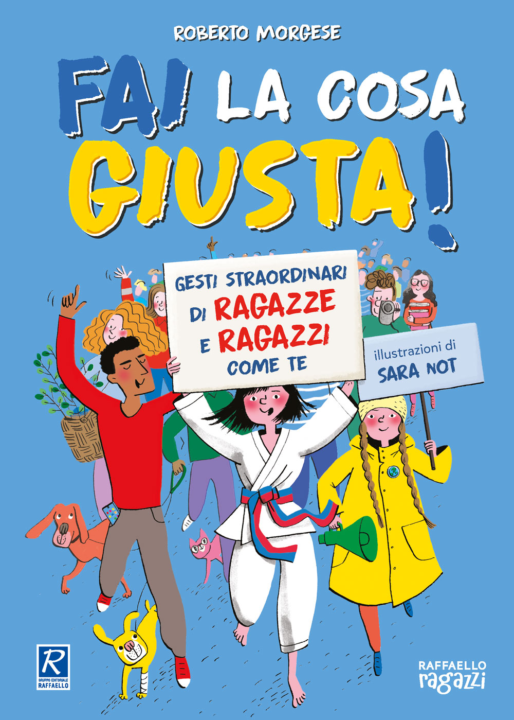 Copertina di Fai la cosa giusta. 