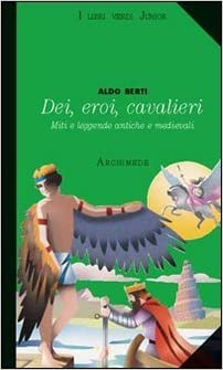 Copertina di Dei, eroi, cavalieri