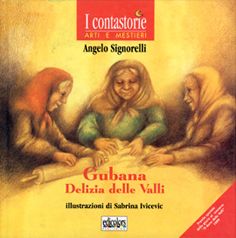 Copertina di Gubana. Delizia delle Valli