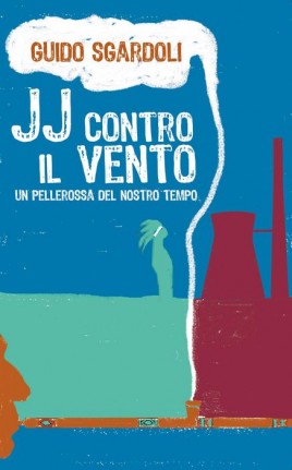 Copertina di JJ contro il vento