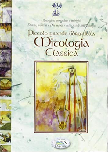 Copertina di Piccolo grande libro della mitologia classica