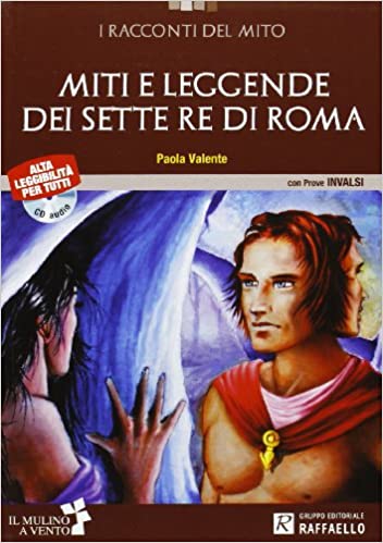 Copertina di Miti e leggende dei sette re di Roma