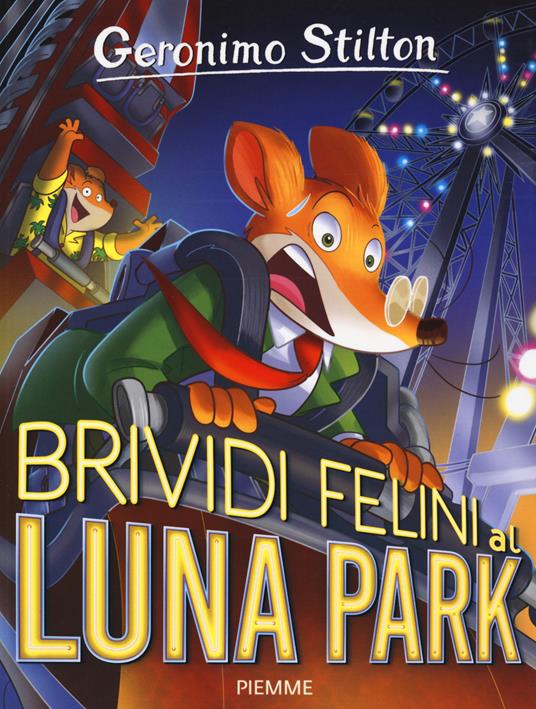 Copertina di Geronimo Stilton. Brividi felini al luna park