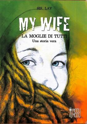 Copertina di My Wife. La moglie di tutti